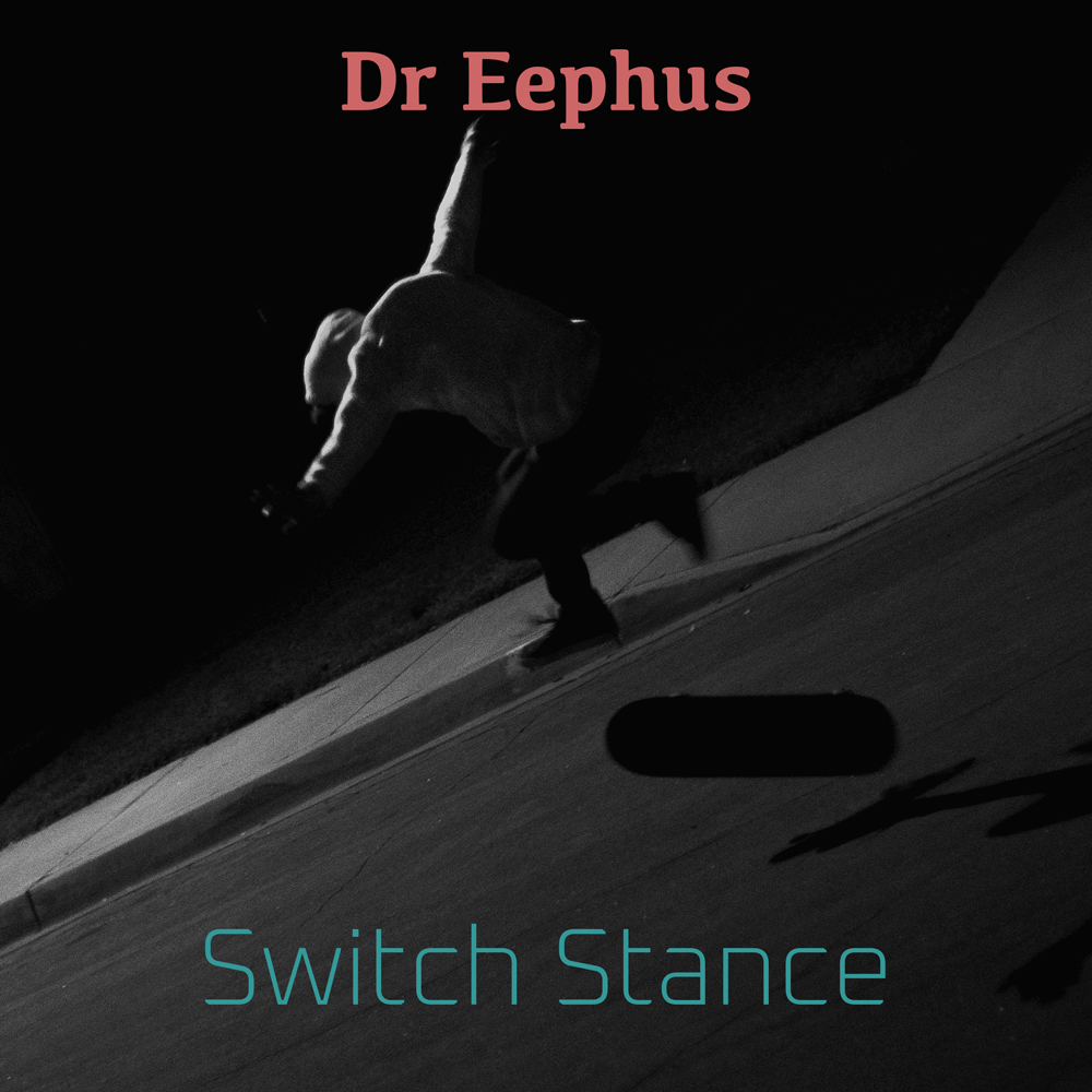 Switch Stance by Dr Eephus