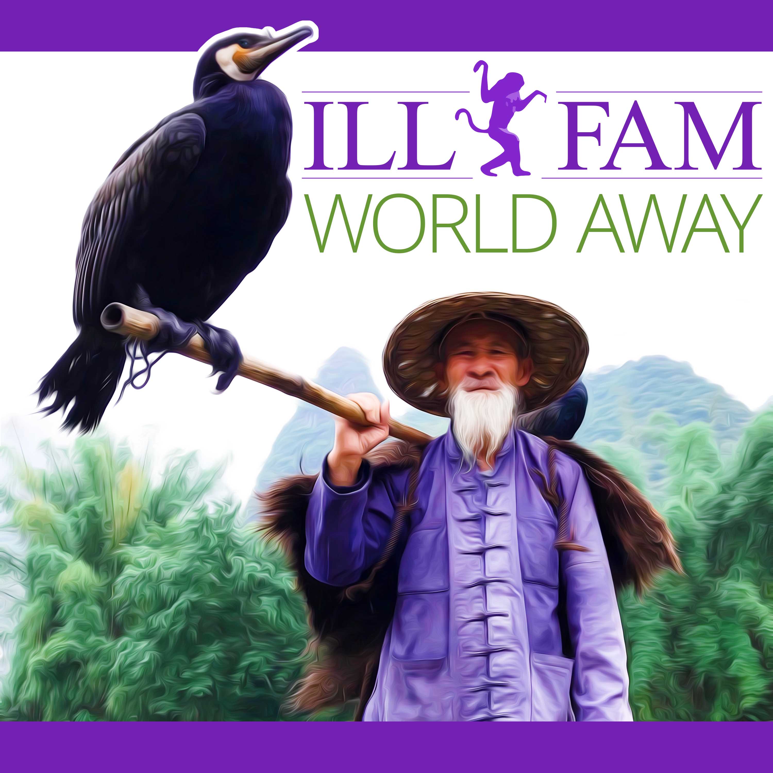 World Away by Ill Fam